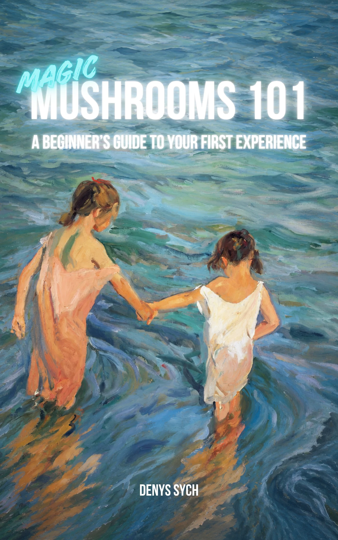 Magic Mushrooms 101 book cover
